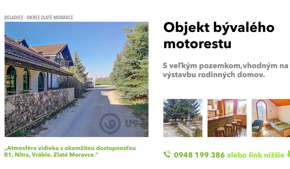 Ponúkame na predaj budovu bývalého Motorestu v obci Beladice, s pozemkom o výmere 75 árov Ponúkame na predaj budovu bývalého Motorestu v obci Beladice, s pozemkom o výmere 75 árov